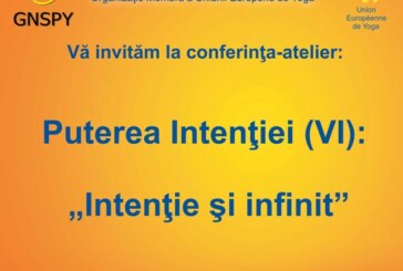 <span class="entry-title-primary">Puterea Intenției (VI): “Intenție și infinit”</span> <span class="entry-subtitle">23.05.2018, ora 18.00</span>