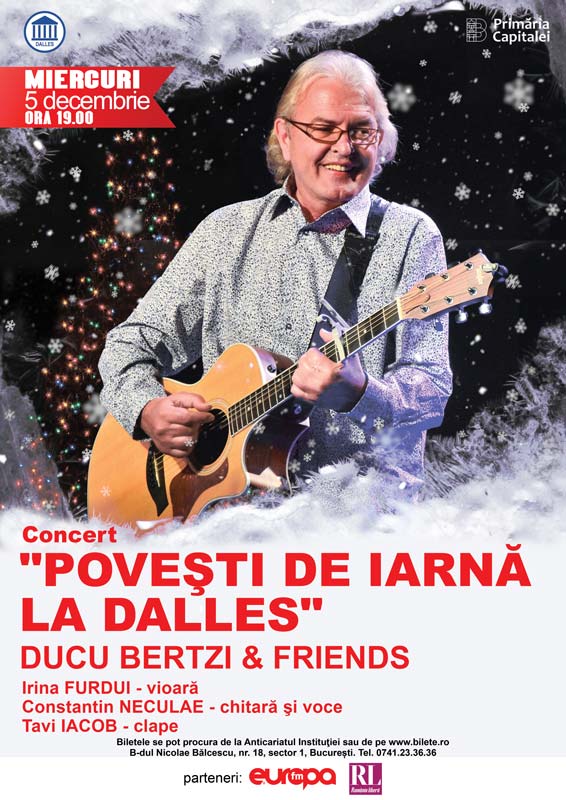 Concert “Povești de Iarnă la Dalles” - Ducu Berzti & Friends la Sala Dalles 