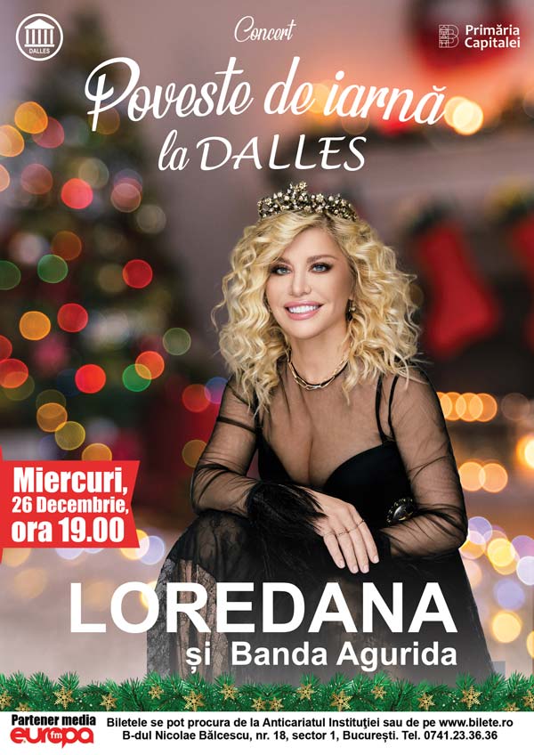 Loredana și Banda Agurida - Concert "Poveste de Iarnă la Dalles"