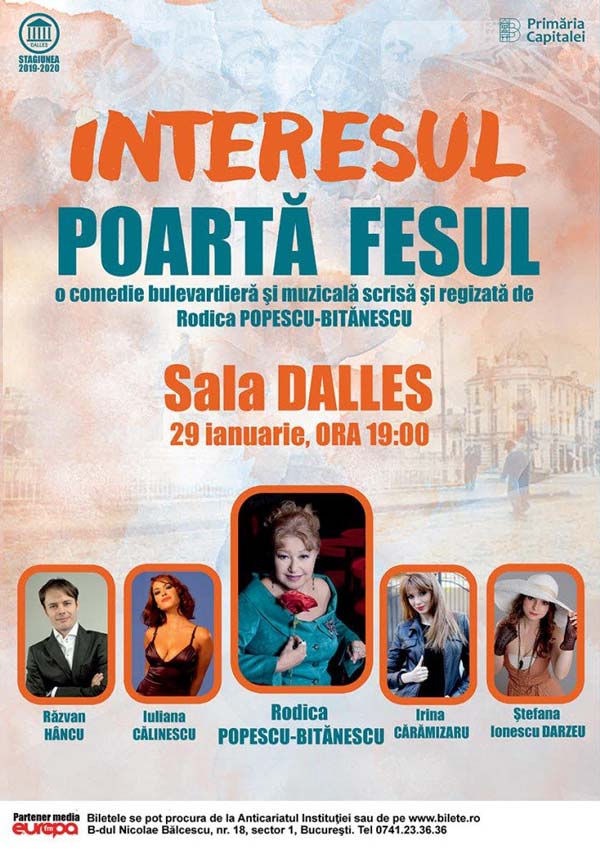 Interesul poartă fesul - Sala Dalles