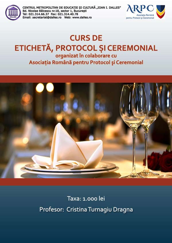 Curs de Etichetă, Protocol şi Ceremonial