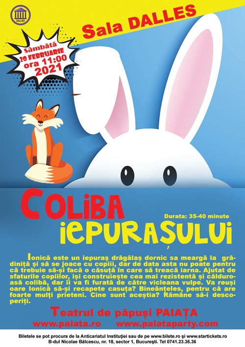 Coliba iepurașului 20 februarie 2021 Sala Dalles