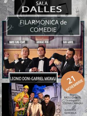 Filarmonica de Comedie, 21 noiembrie 2022, Sala Dalles