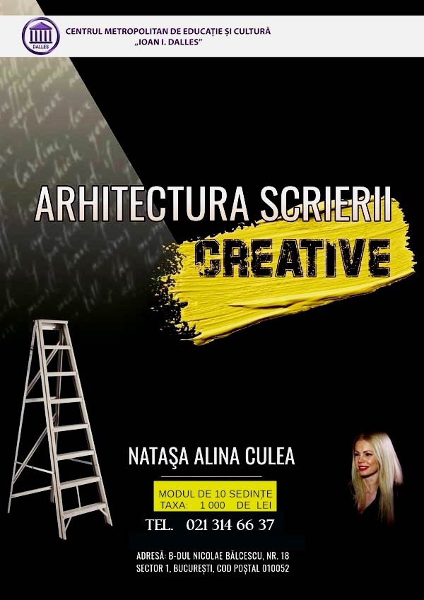 Curs intensiv de scriere creativă - „Arhitectura scrierii creative”