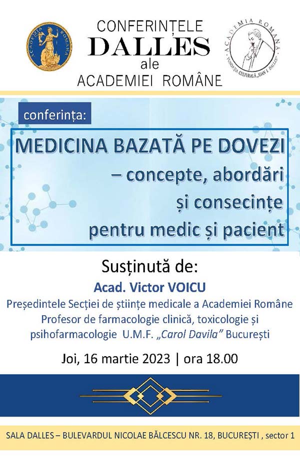 Conferințele Dalles ale Academiei Române: Medicina bazată pe dovezi - concepte, abordări și consecințe pentru medic și pacient