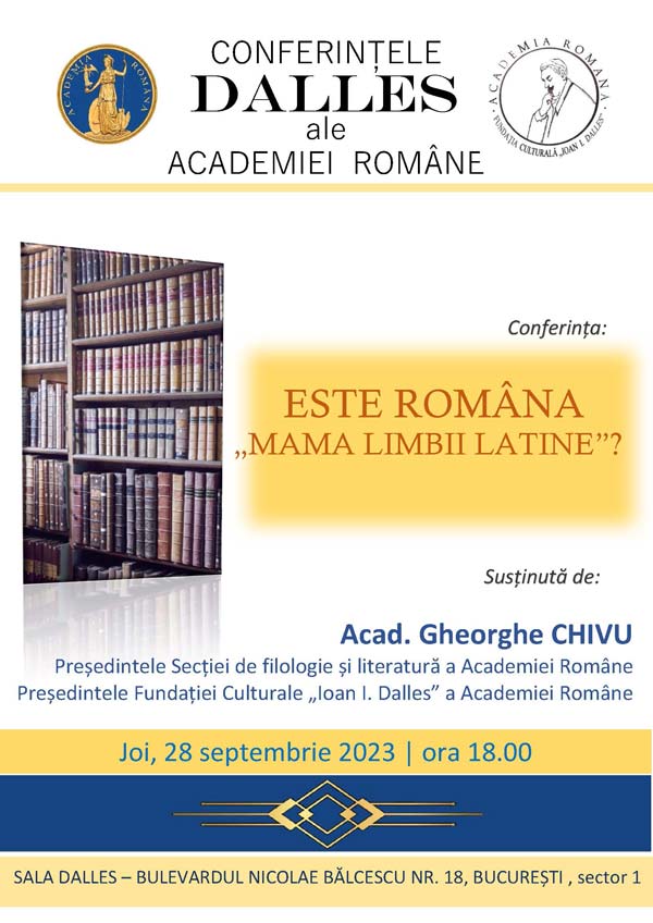 Conferințele Dalles ale Academiei Române: Este româna "mama limbii latine"?
