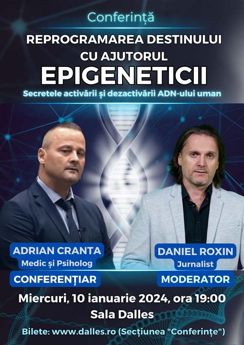 Reprogramarea destinului cu ajutorul EPIGENETICII - Secretele activării și dezactivării ADN-ului uman