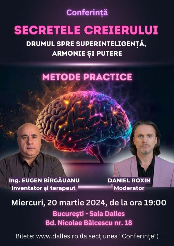 Secretele Creierului - Drumul spre superinteligență, armonie și putere. Metode practice.