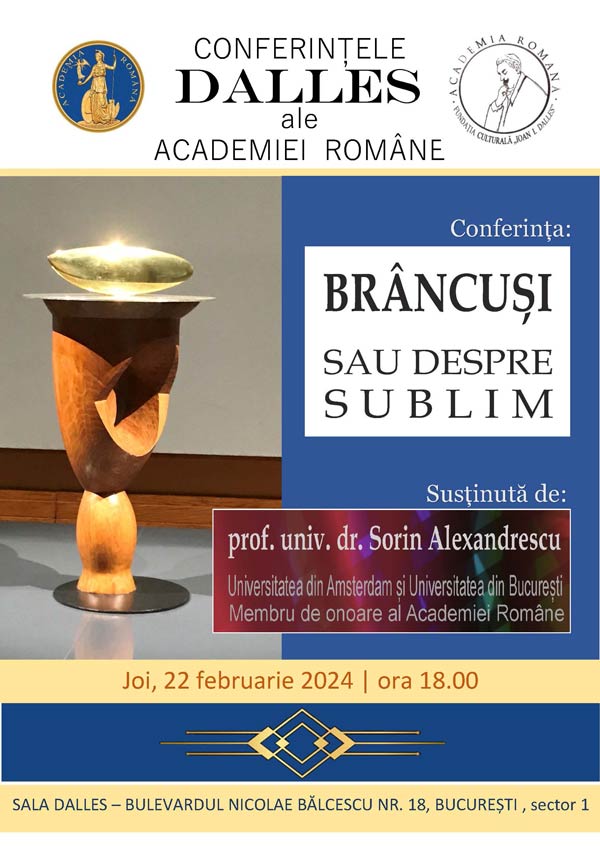 Conferințele Dalles ale Academiei Române: Brâncuși sau despre sublim