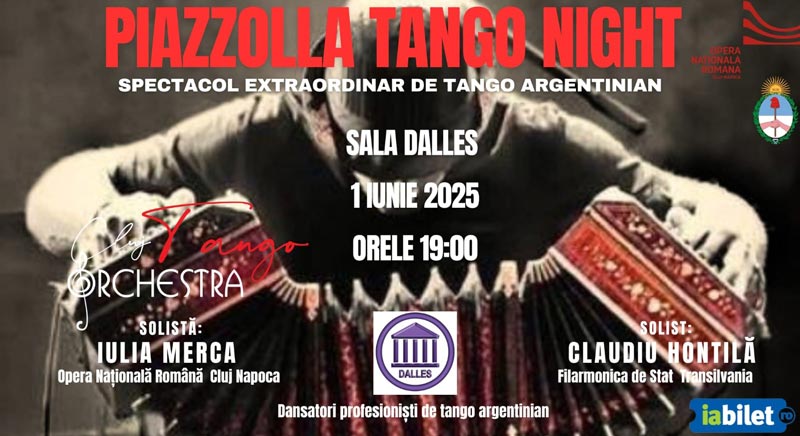 Piazzolla Tango Night - Spectacol extraordinar de tango argentinian - Cluj Tango Orchestra