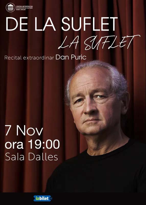 De la suflet la suflet – recital extraordinar Dan Puric
