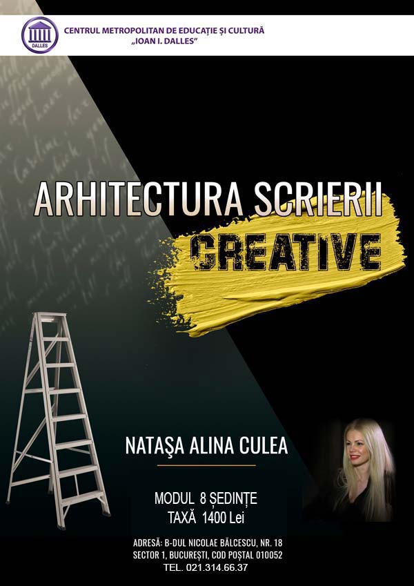 Curs de Scriere Creativă - „Arhitectura Scrierii Creative”